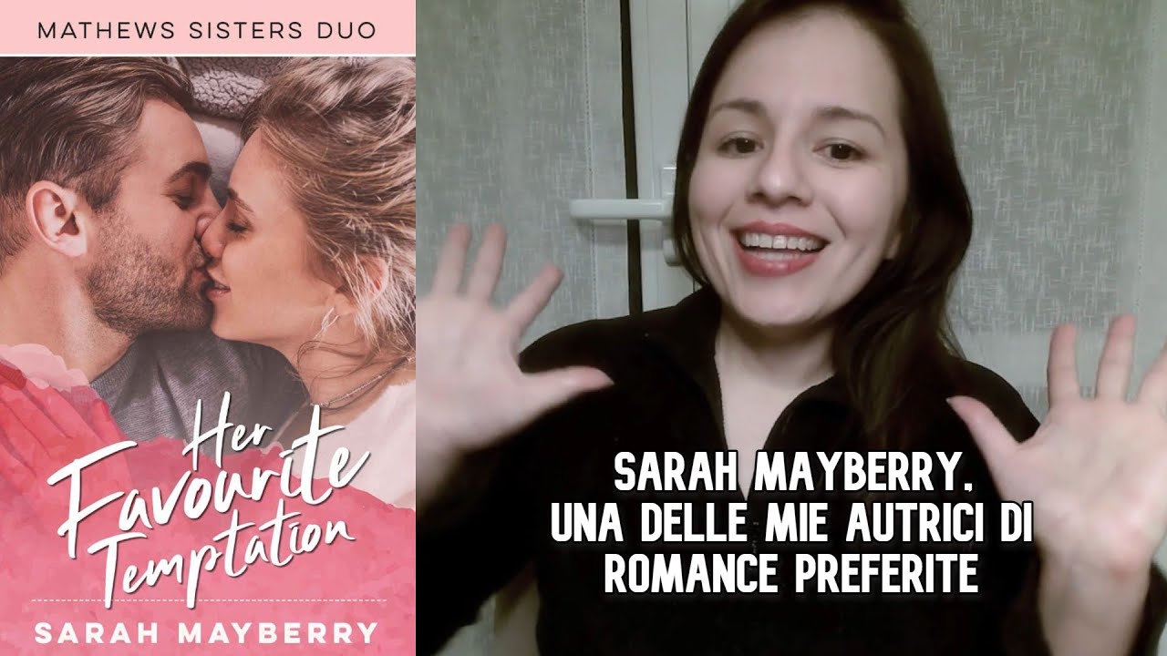 Sarah Mayberry, una delle mie autrici #romance preferite in 