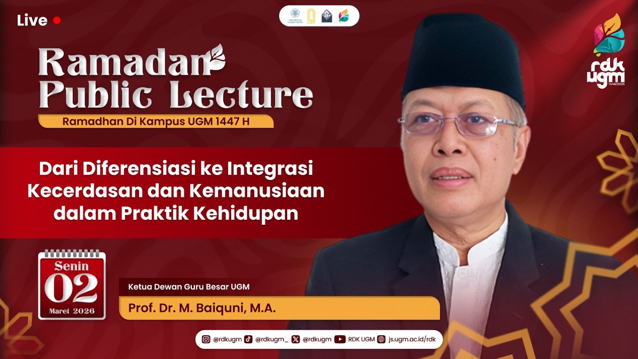 “Dari Diferensiasi ke Integrasi Kecerdasan & Kemanusiaan dlm Praktik Kehidupan” ~ Prof. M. Baiquni