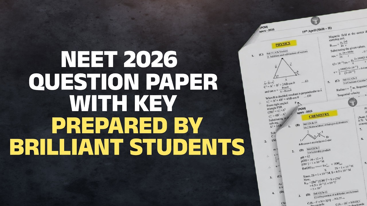 NEET 2026: Question Paper & Answer Key Out! | Prepared by Brilliant Pala Students