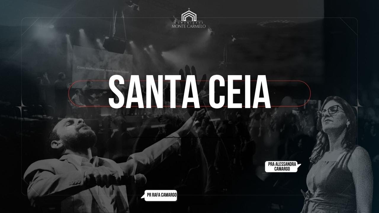Domingo de Santa Ceia - Pr. Rafael Camargo I AO VIVO