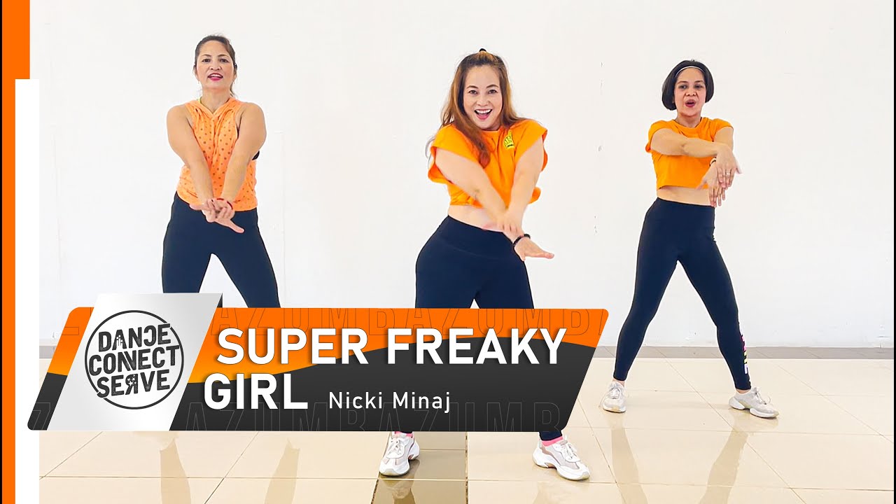 Super Freaky Girl  by Nicki Minaj | Zumba® | Dance Connect