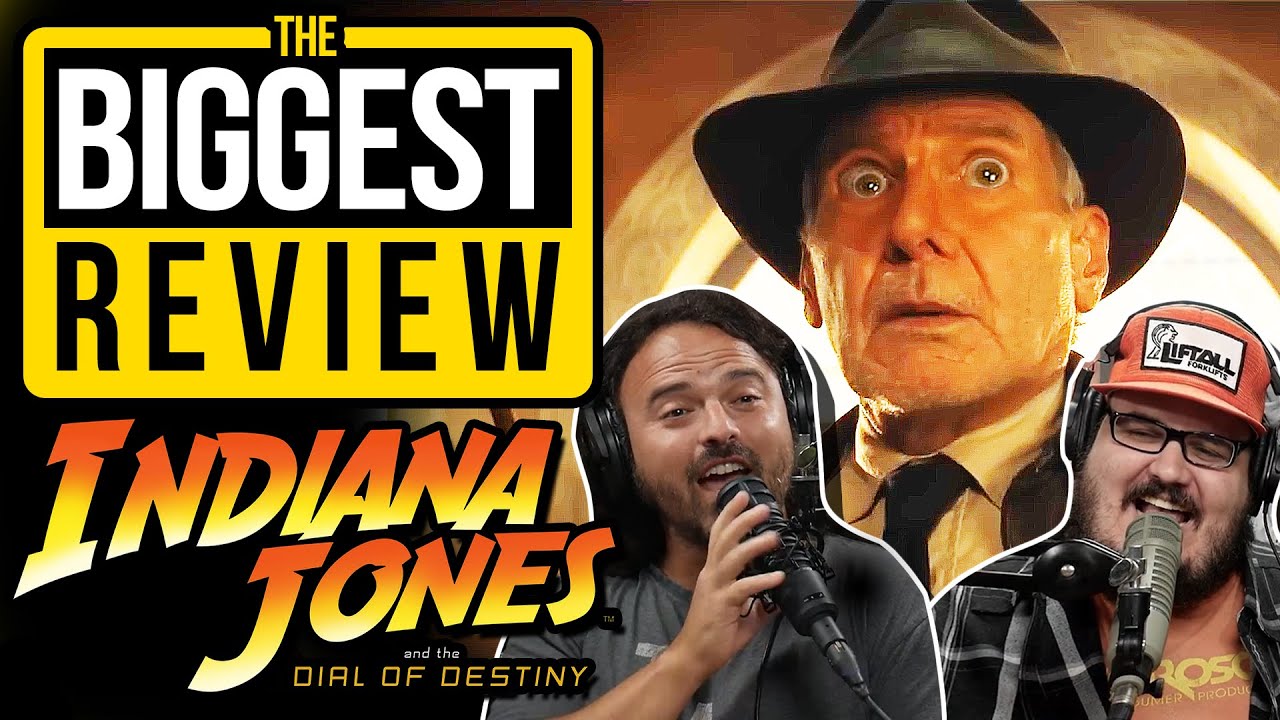 The BIGGEST REVIEW of Indiana Jones and the Dial of Destiny
