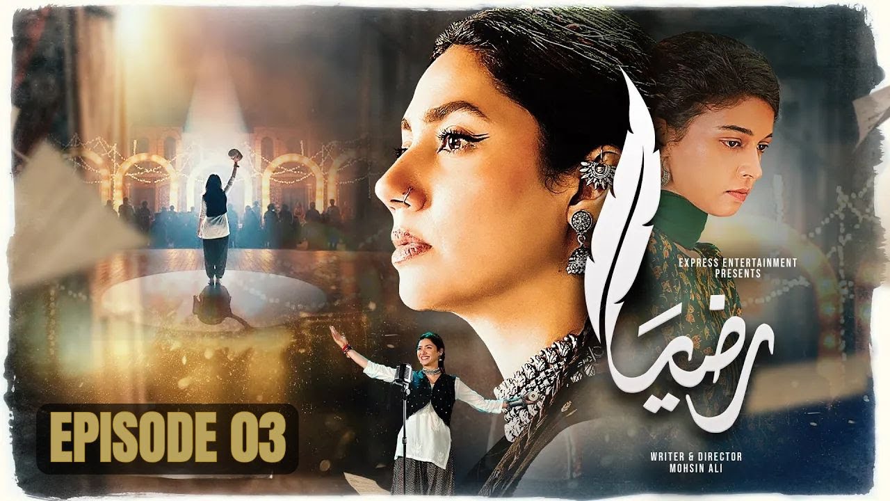 Razia Episode 03 | Mahira Khan, Momal Sheikh & Mohib Mirza | Express TV