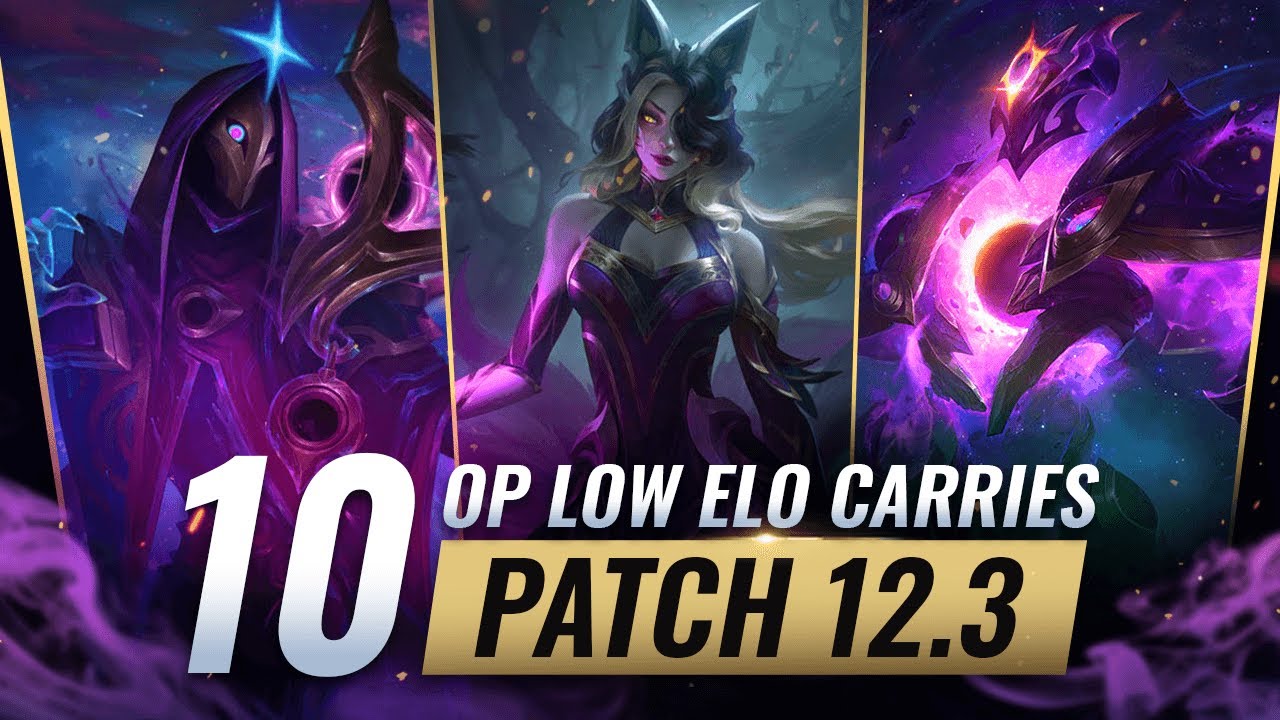 10 BEST Low Elo CARRIES For EASY LP on Patch 12.3 - League of Legends Season 12