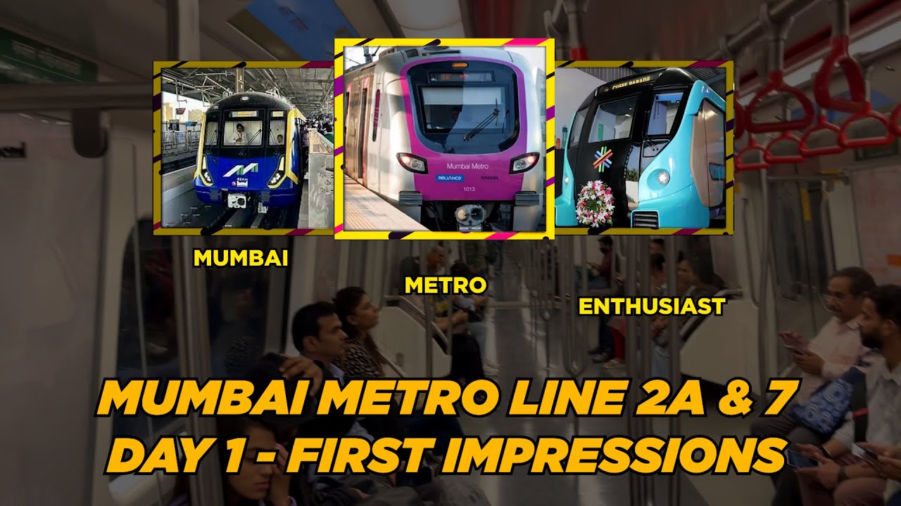 Mumbai Metro Line 2A and 7 | Day 1