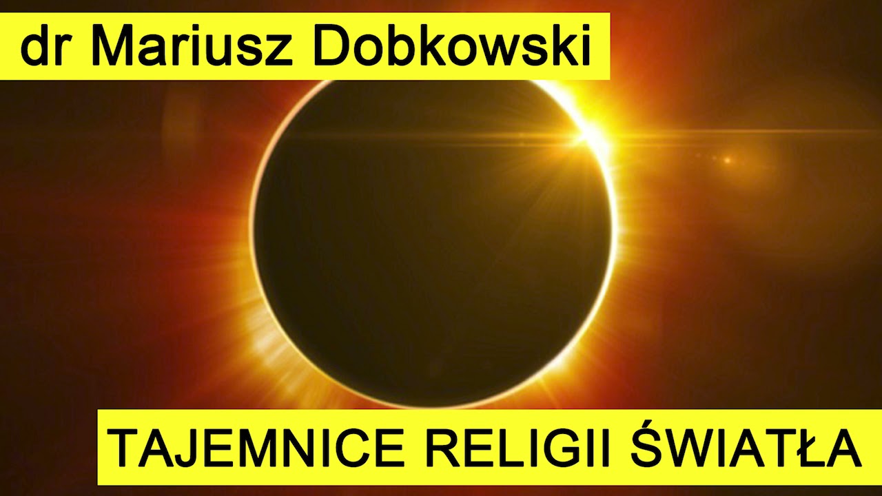 Religia manichejczyk&oacute;w: nie tylko dualizm - dr Mariusz Dobkowski