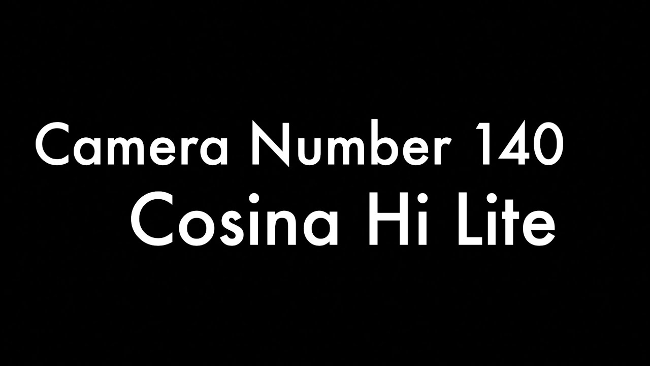 365 Camera Project - Camera 140 Cosina Hi Lite