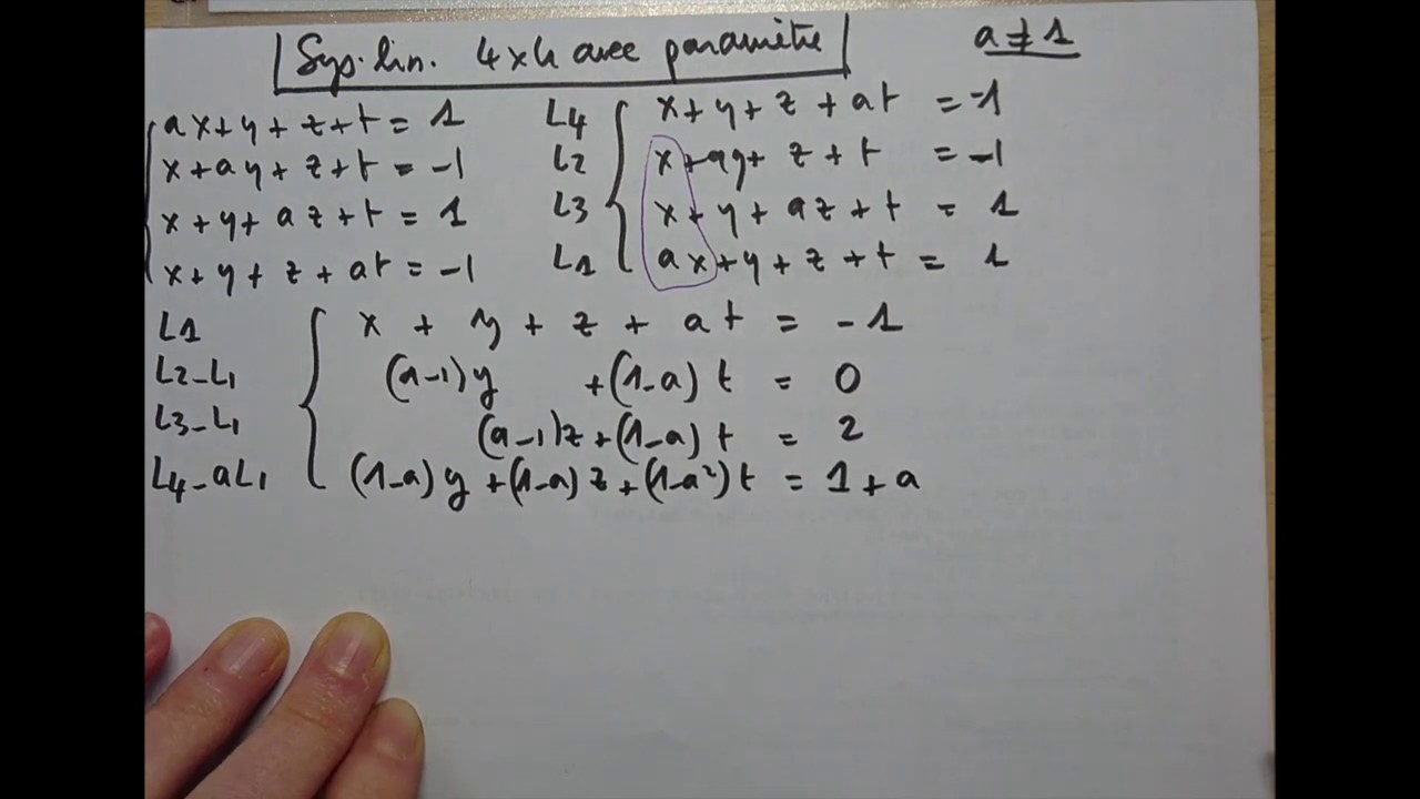 Systèmes linéaires : 4 équations 4 inconnues avec paramètre