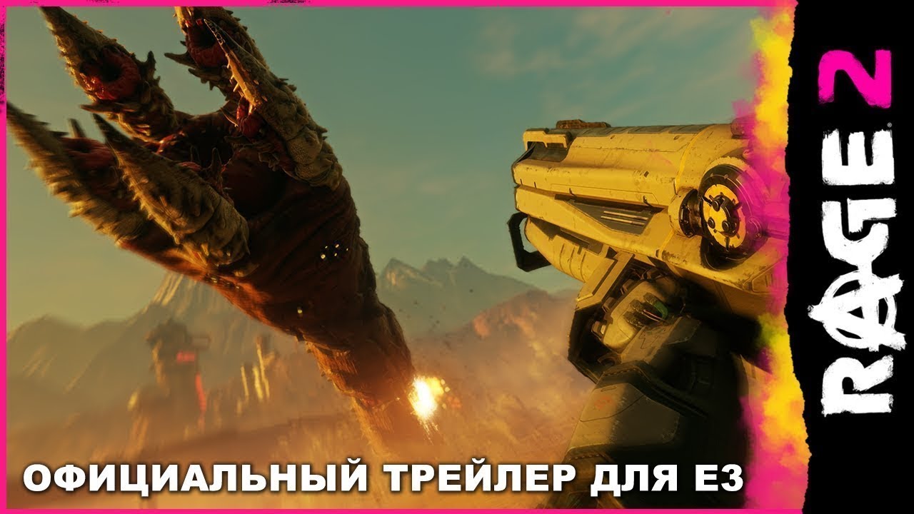 Расширение &laquo;Восхождение Призраков&raquo; и другие обновления для игры Rage 2 на BE3 2019 для E3 2019!