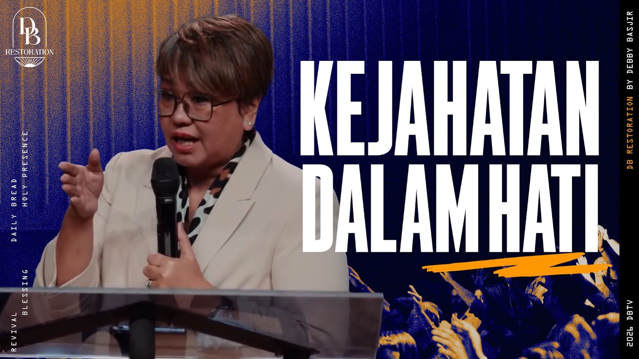 KEJAHATAN DALAM HATI | PS DEBBY BASJIR - DB RESTORATION