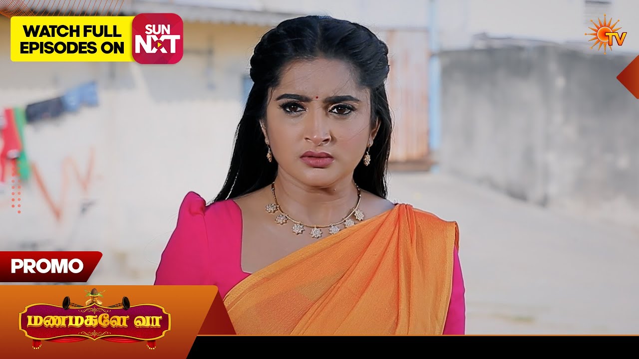 Next week in Manamagale Vaa - Promo | 09 Mar 2026 | Tamil Serial | Sun TV