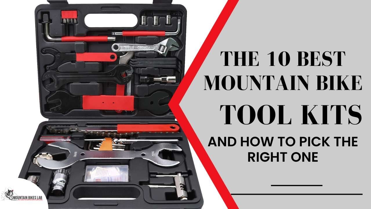 The 10 Best Mountain Bike Tool Kits and How To Pick The Right One