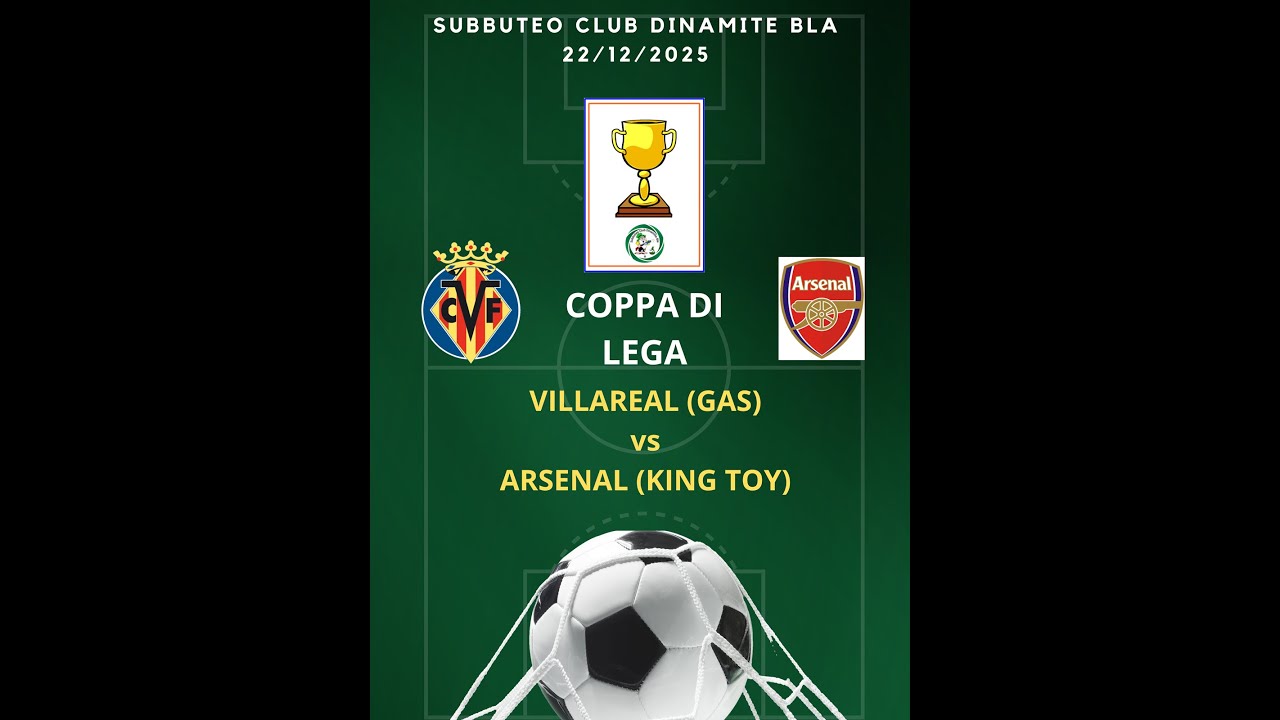 Villareal (Gas) - Arsenal (King Toy)