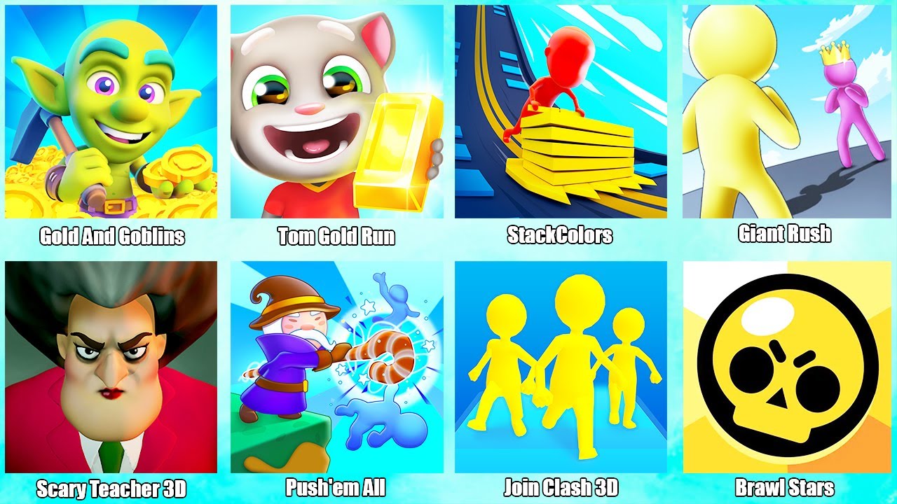 Gameplay -Scary Teacher 3D,Tom Gold Run,Push'em All,Join Clash 3D,Brawl Stars,Giant Rush,StackColors
