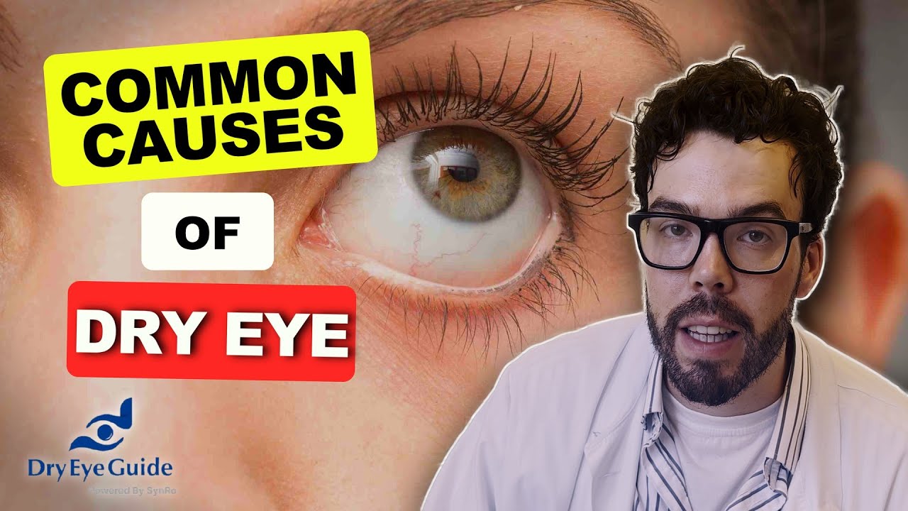 Common Causes of Dry Eye