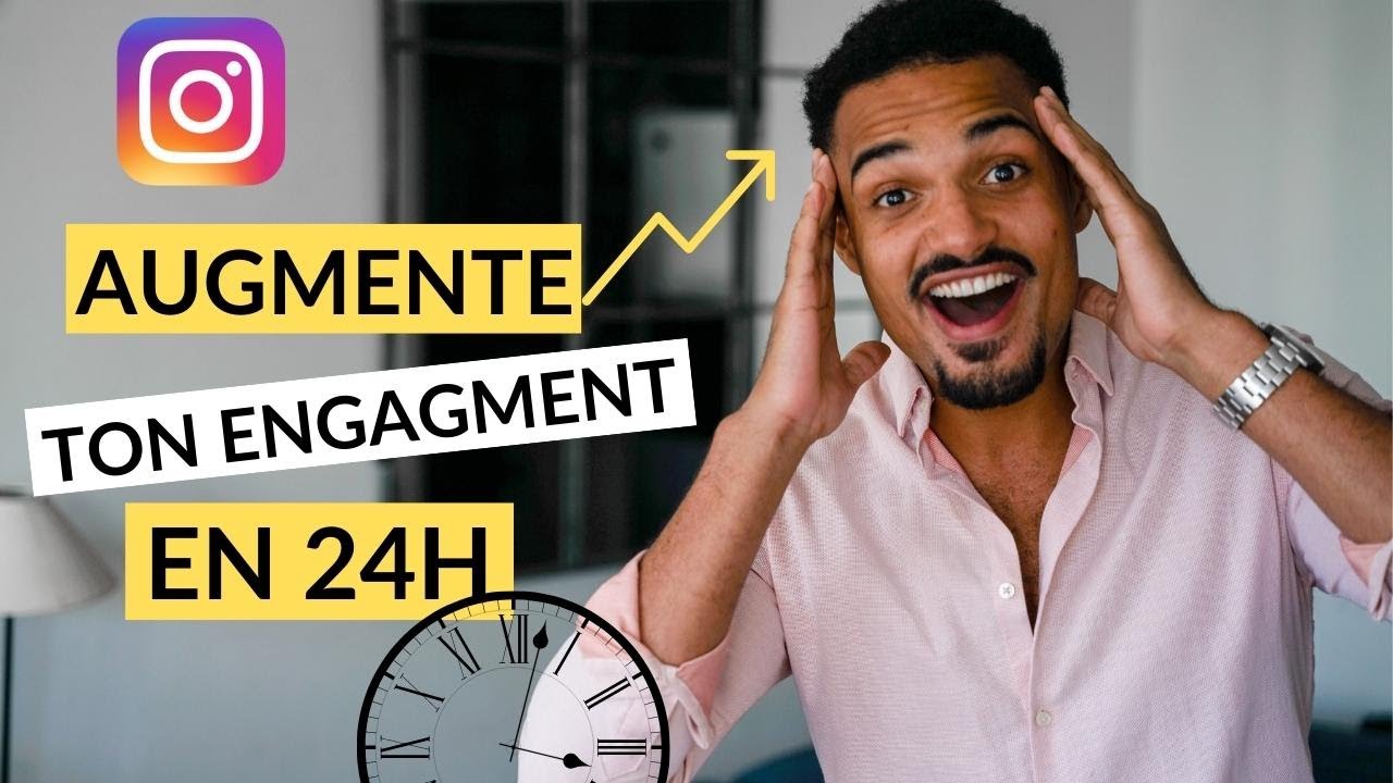 COMMENT AUGMENTER SON ENGAGEMENT SUR INSTAGRAM EN 2023 | Astuces, Méthodes & Algorithme !