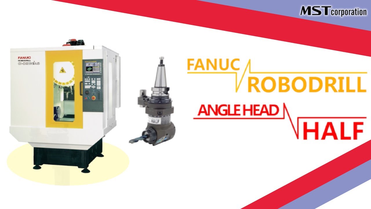 【MST】ANGLE HEAD HALF ~With FANUC~