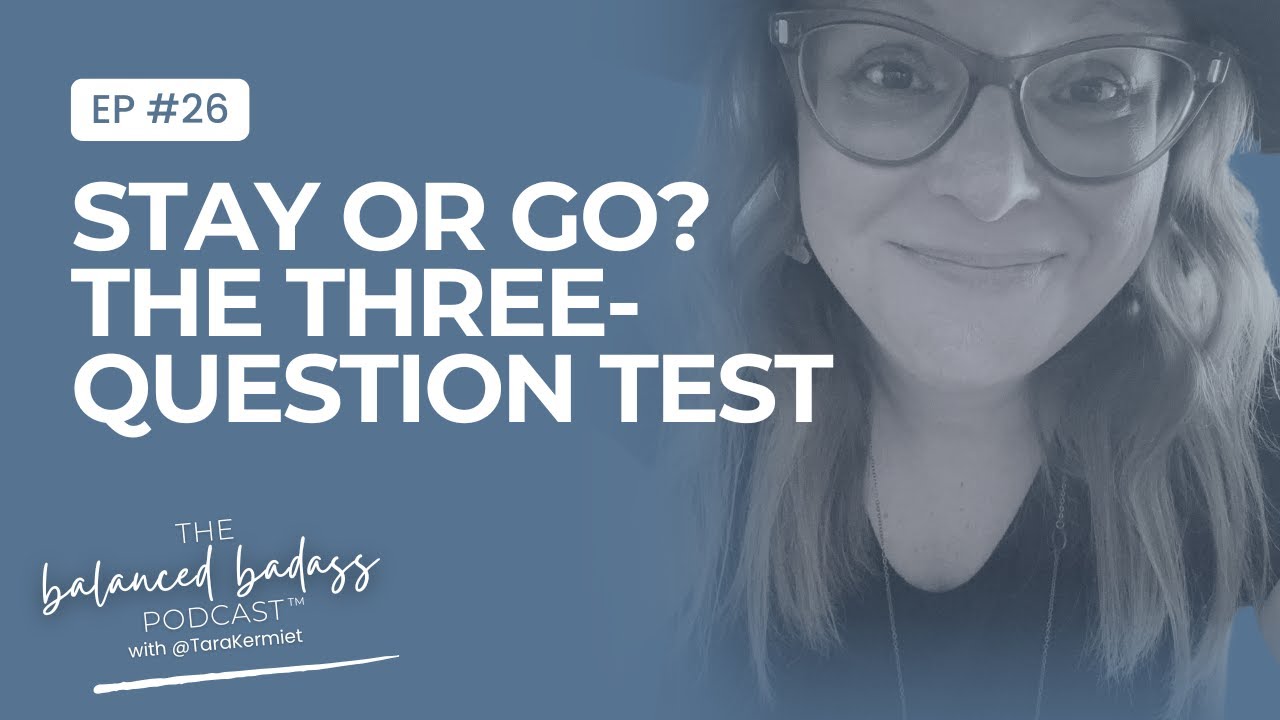 Should You Stay or Should You Go? The 3-Question Burnout Test for Leaders