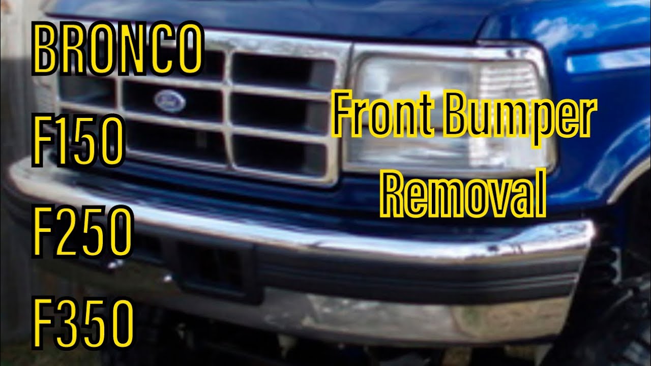 How To Remove Front Bumper  Ford Bronco  OBS Ford  F150 F250 F350
