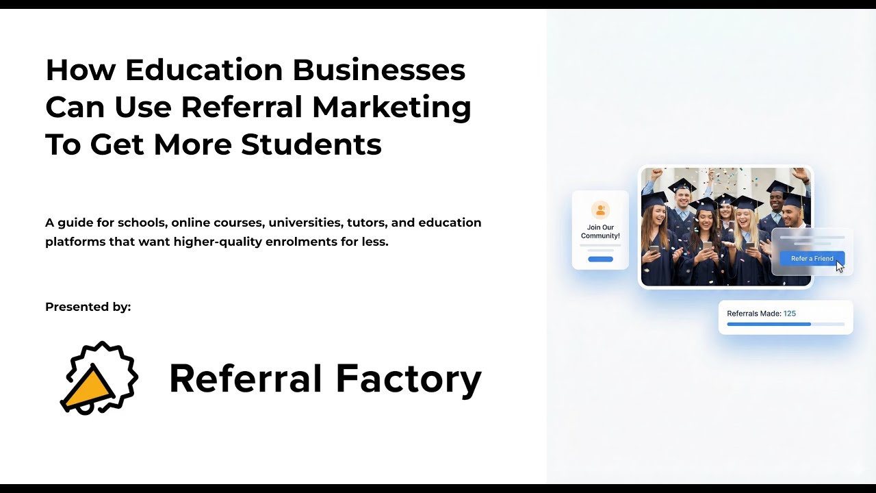 Education Referral Programs: How To Get More Students To Enrol In 2026