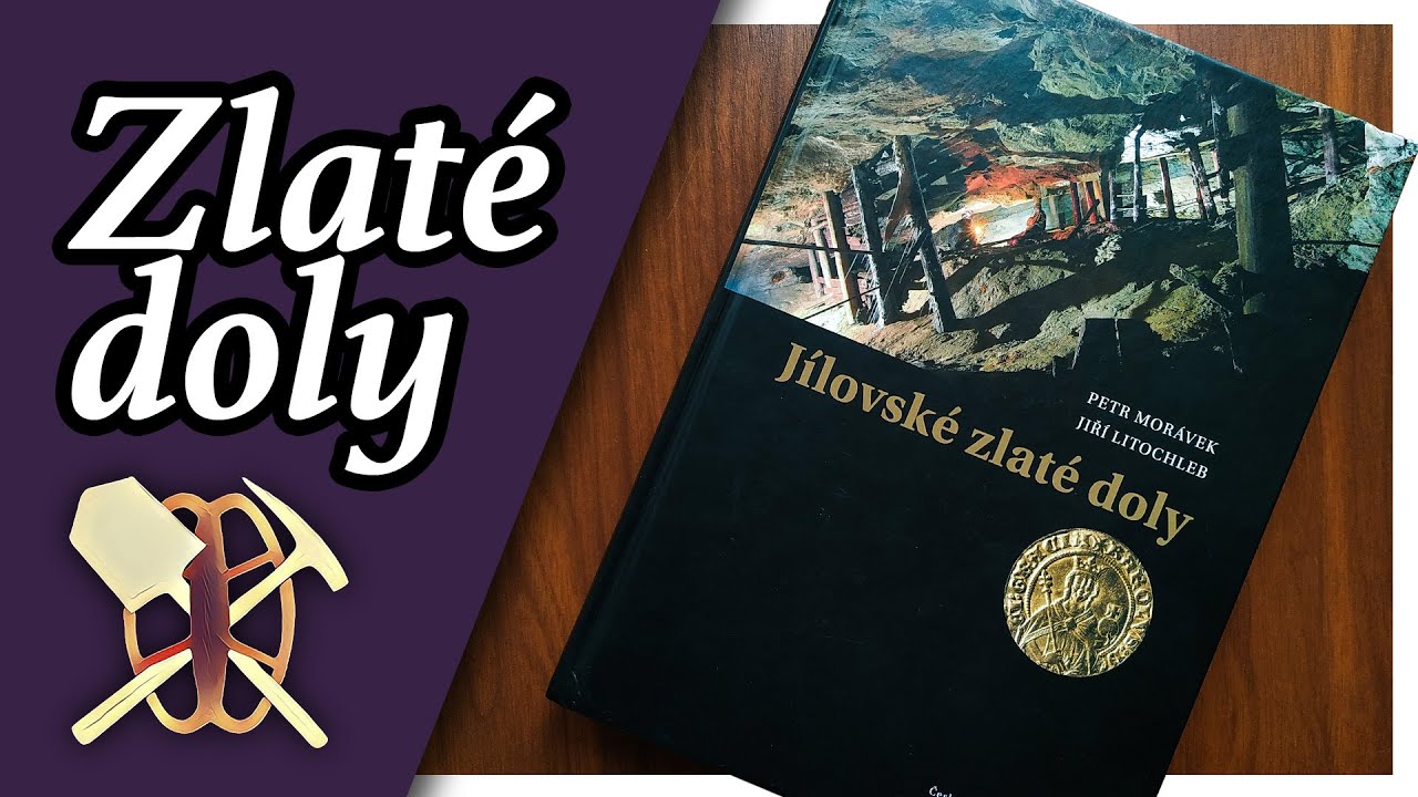 Jílovské zlaté doly - kniha o rýžování zlata, zlatých mincích a historii těžby v Jílovém u Prahy