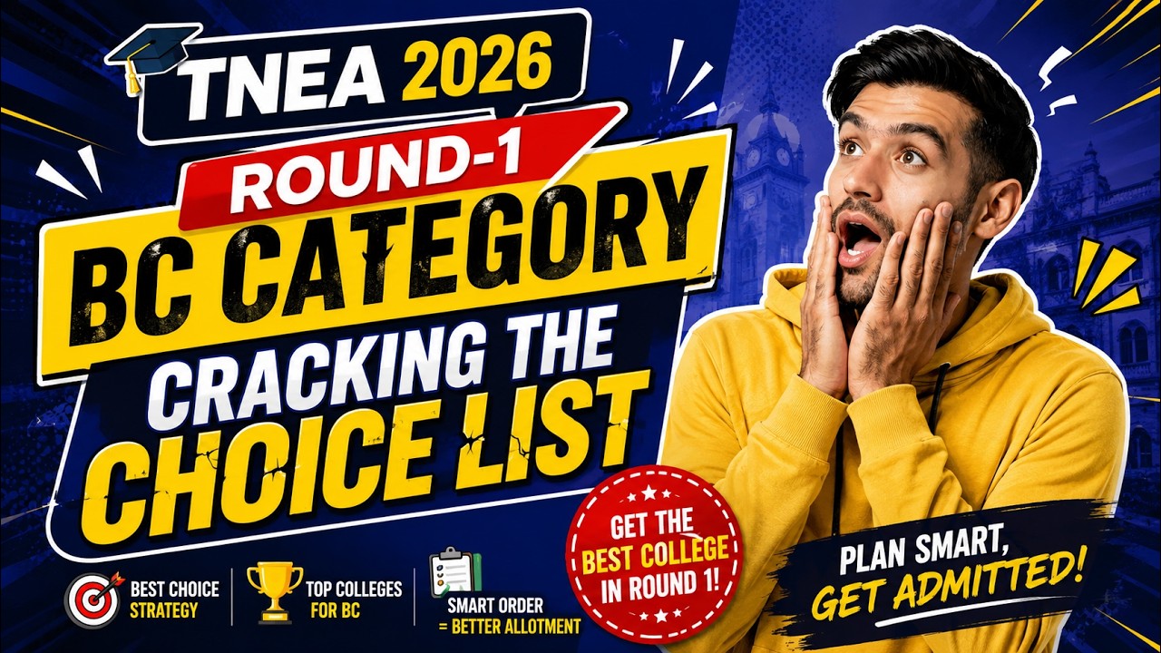 TNEA 2026 Round 1 BC Category 🔥 Best Choice Filling Strategy | Top Colleges & Smart Choice List
