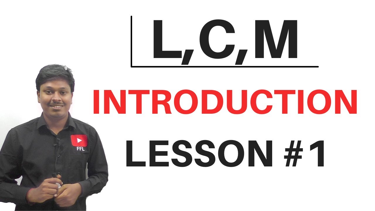 LCM (Least Common Multiple) || Introduction || Lesson-1