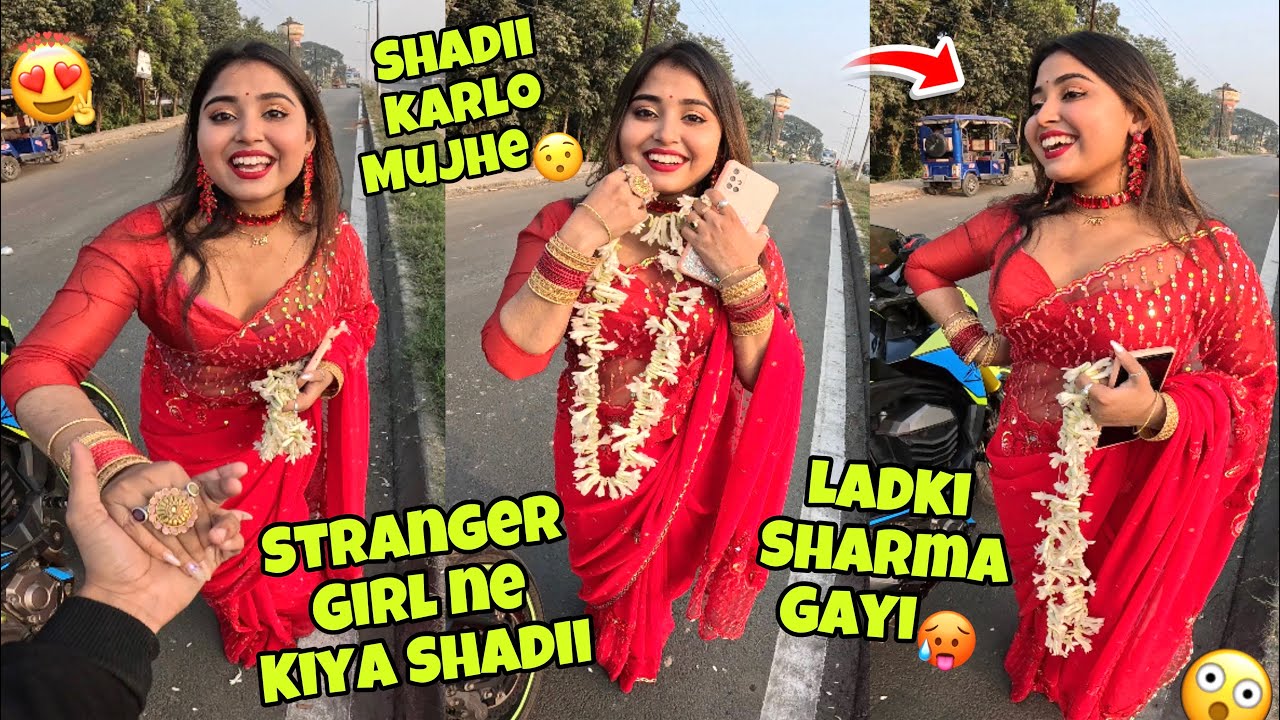 Cute Stranger Girl Ne Kiya Shadii Ke Liye Propose😯Mujhse Shadii karogi ?🤭😍