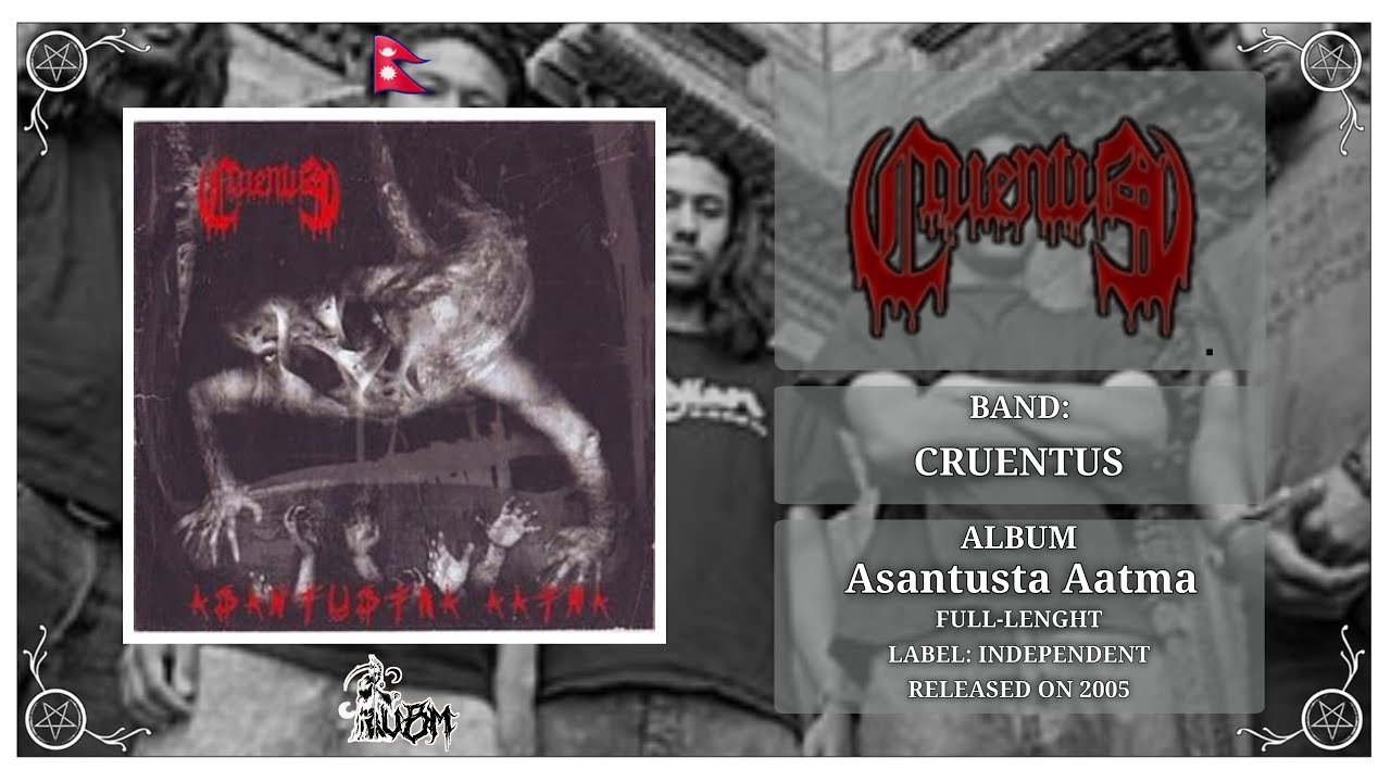 Cruentus - Asantusta Aatma (Full Album) 🇳🇵