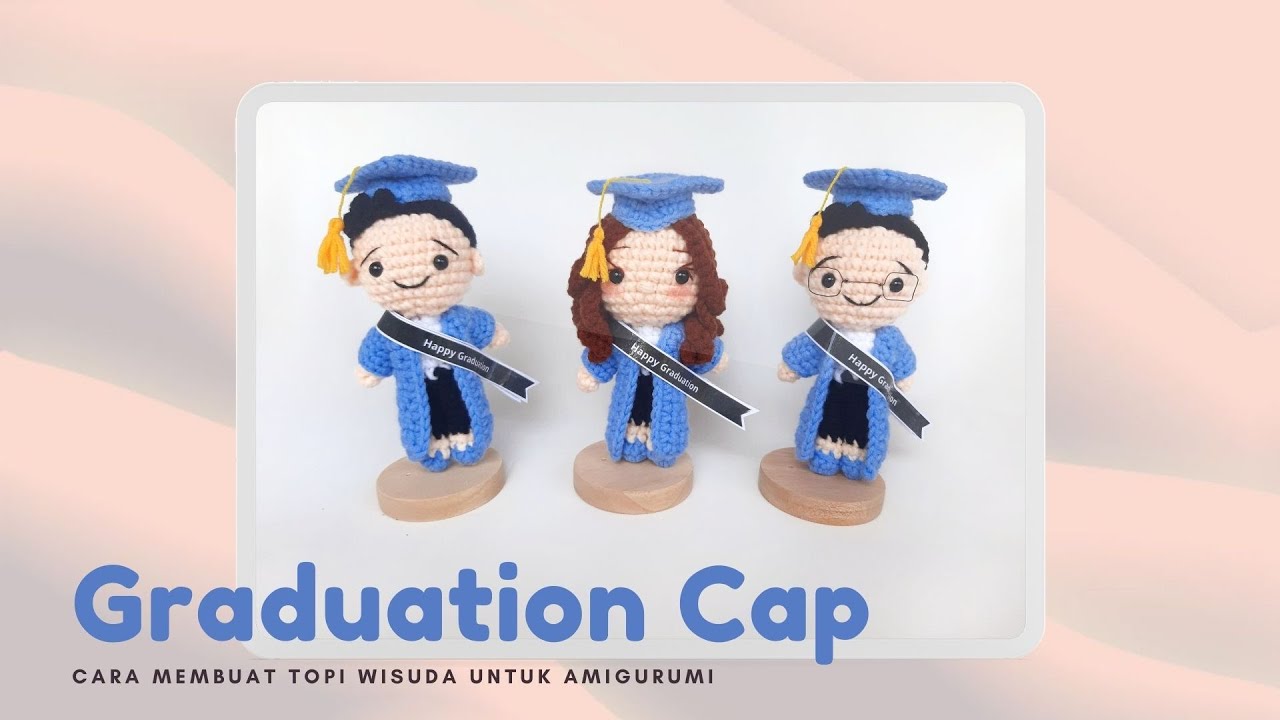 Graduation Cap Crochet | Membuat Topi Wisuda Rajut untuk Amigurumi