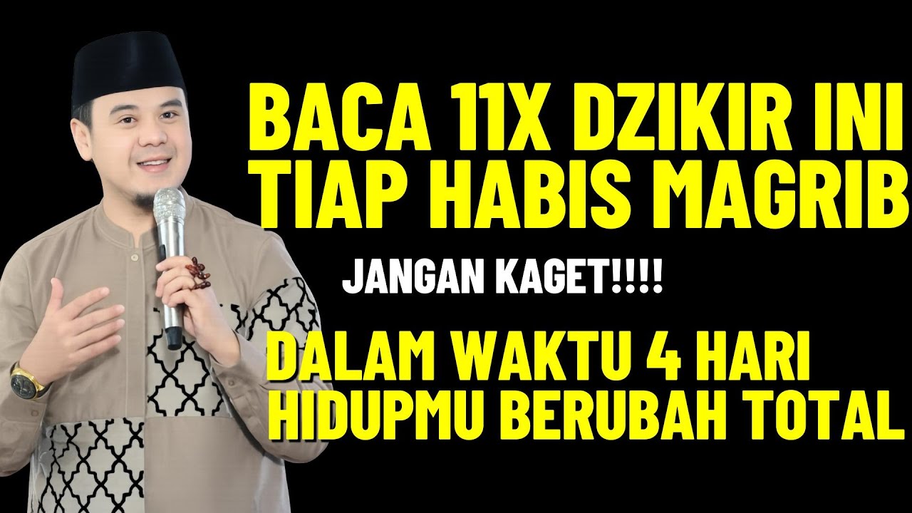 Habis MAGRIB Baca Dzikir Pendek Ini 11x Gak sampai 4 hari Hidupmu Mendadak Kaya!!