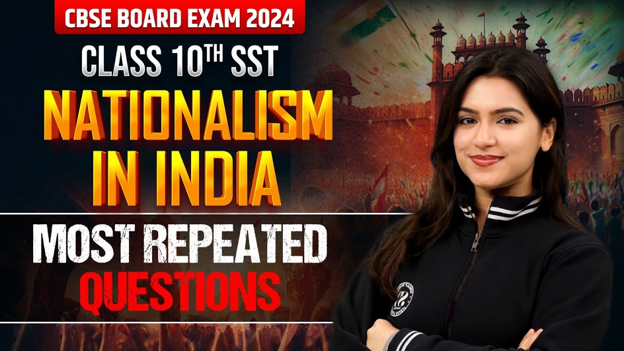 History Class 10 Chapter 2 | Nationalism in India Most Repeated Questions | History By Ujjvala Mam