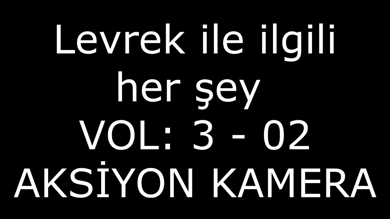 Levrek ile ilgili her şey... VOL: 3 - 02 (AKSİYON KAMERALAR)