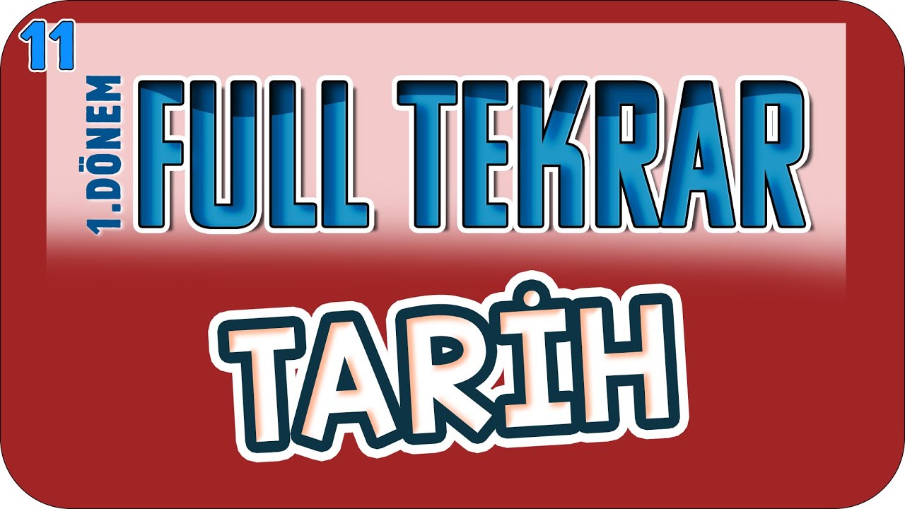 11.Sınıf 1.Dönem Tarih  Full Tekrar 🔁 #2023