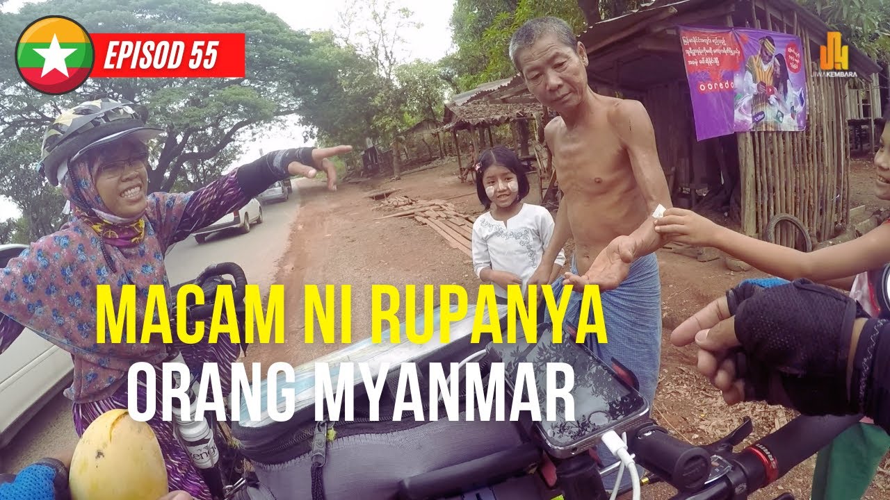 🇲🇲 EPISOD 55 : MENYELAMI BUDAYA WARGA BURMA, MACAM NI RUPANYA..- #jiwakembara