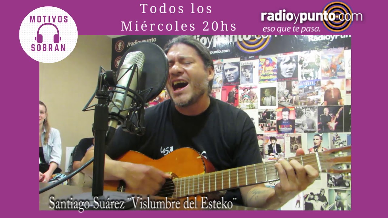 Santiago Suárez ¨El Vislumbre del Esteko¨ en MOTIVOS SOBRAN