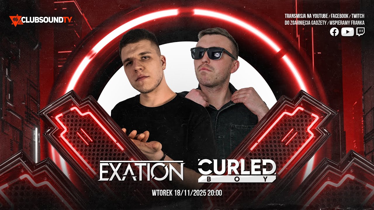 EXATION & CURLED BOY live!  Clubsound TV ! Episode 210