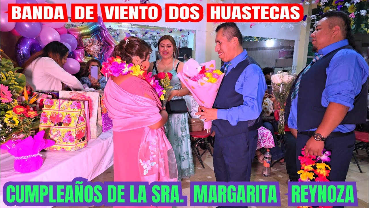 CUMPLEAÑOS DE LA SRA. MARGARITA REYNOZA 