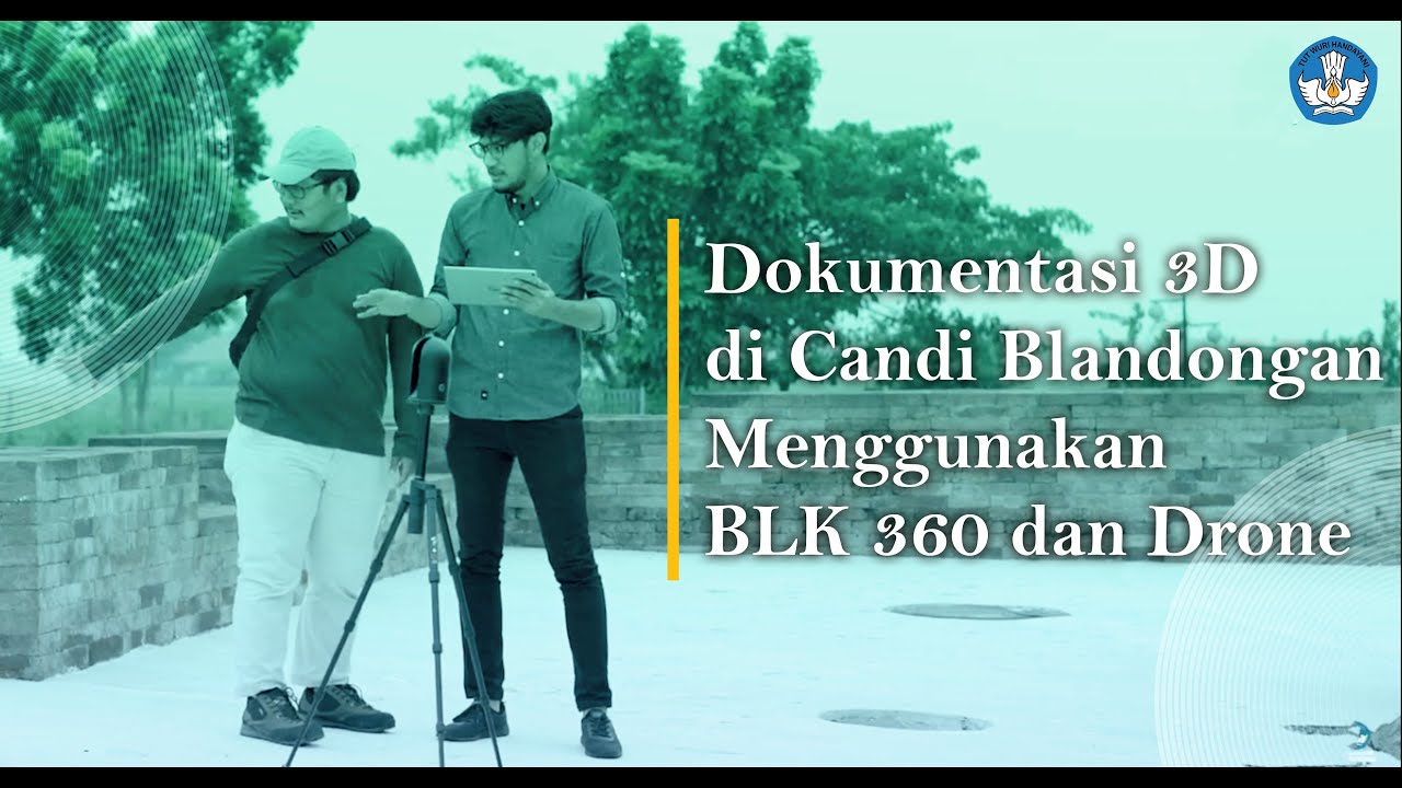 Dokumentasi 3D di Candi Blandongan Menggunakan BLK 360 dan Drone