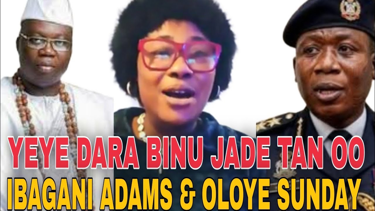 EYIN EYAN EWA GBO OUN TI IBA GANI ADAMS SO LORI ORO OLOYE SUNDAY IGBOWO LORI OYE TI WON FIFI JE, YEY