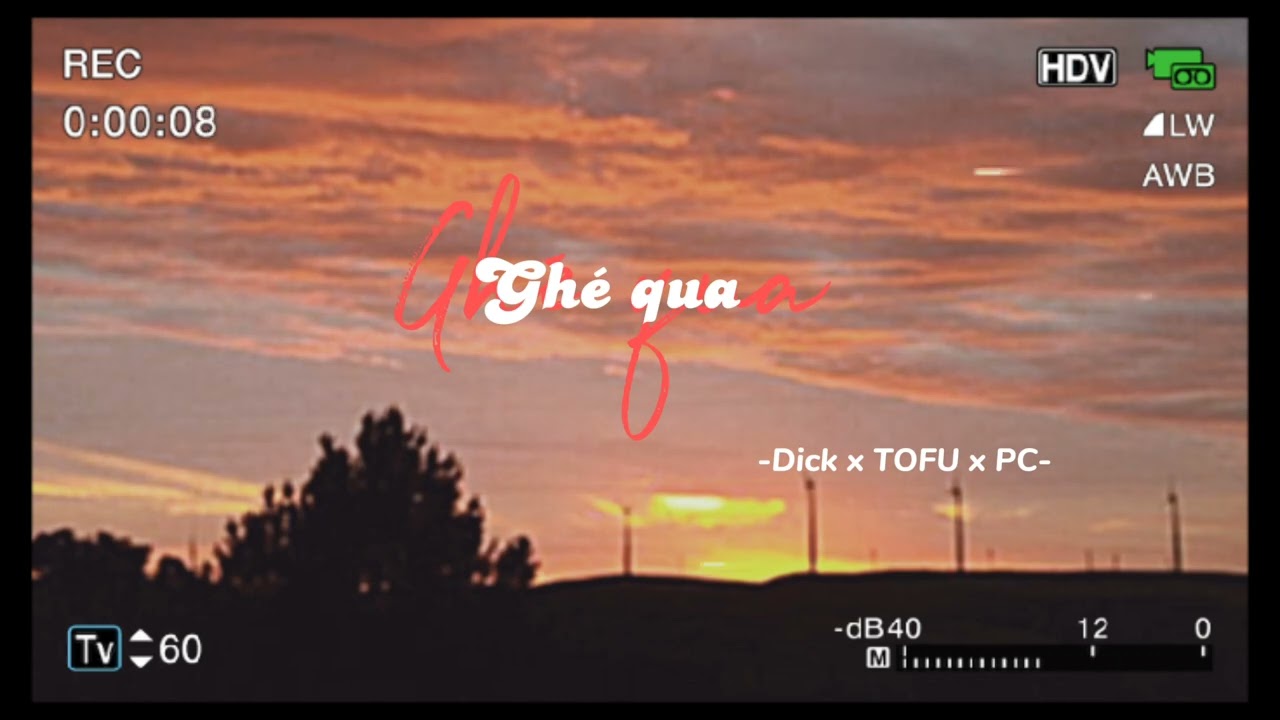 Gh&eacute; Qua - Dick x Tofu x PC        [Official Audio]