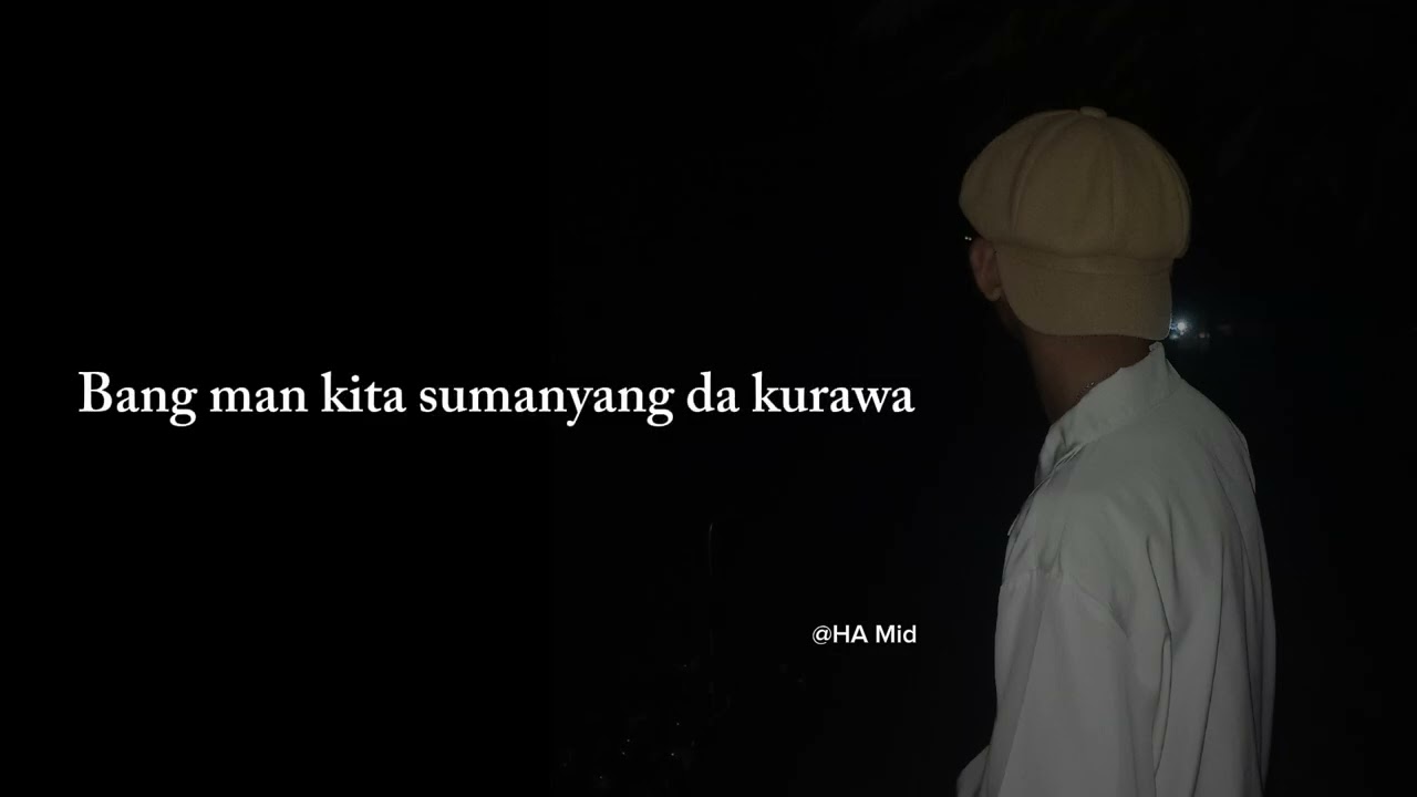 Lambong sin kahapon cover by:HA Mid (lyrics video) original compost by: Mohammad yusef sali suler