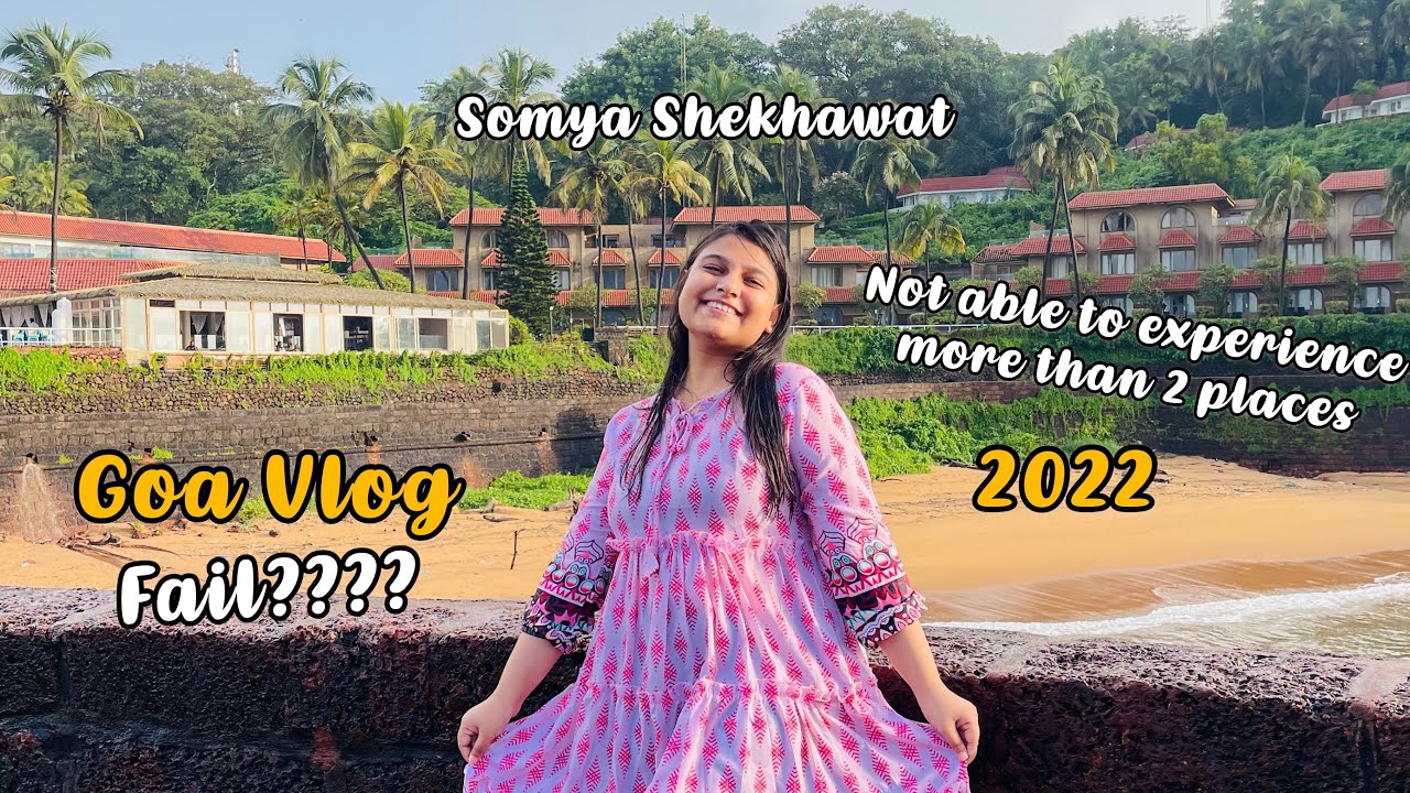 Goa Vlog 2022 Fail Trip 🥲 Can&rsquo;t experience much ! But okay jitna bhi beach and party i enjoyed it