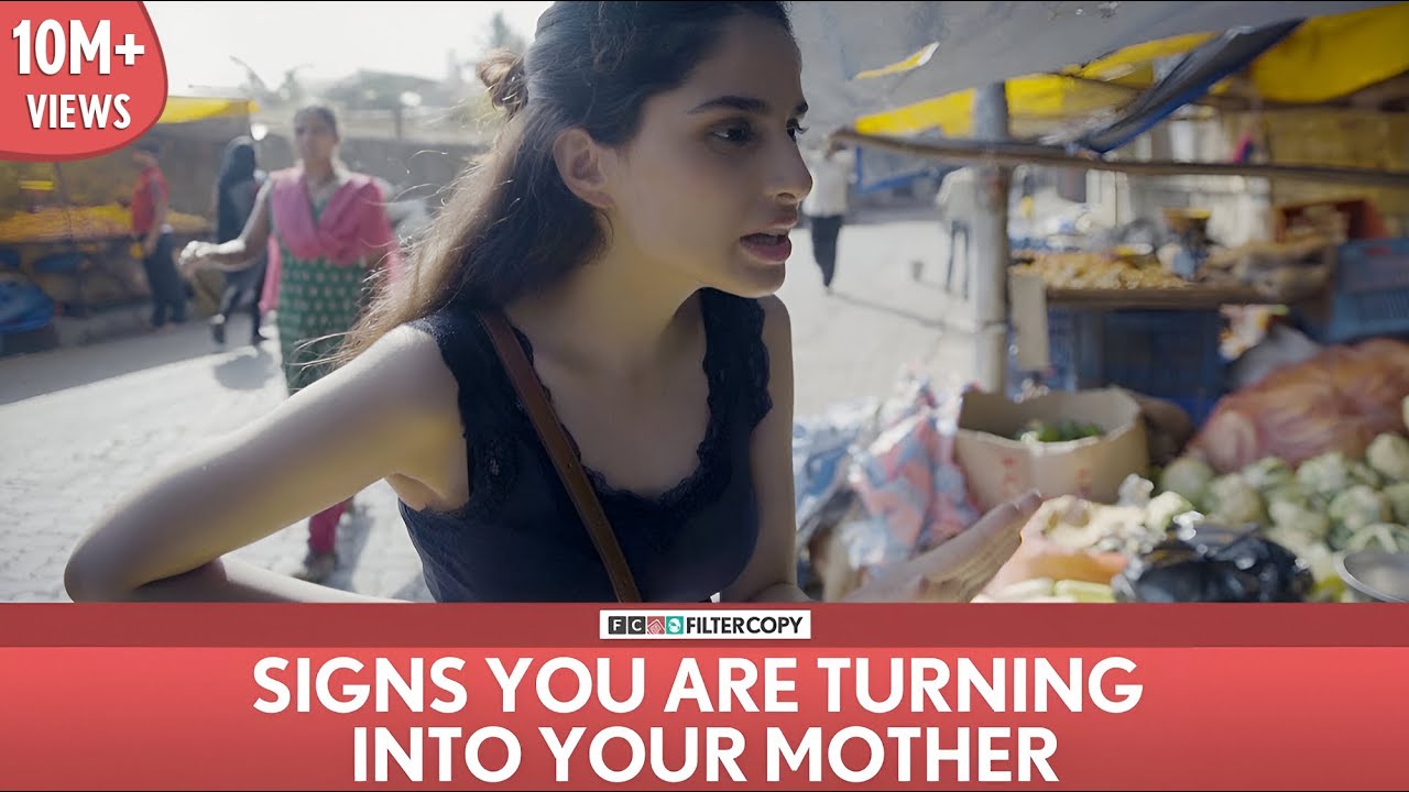 FilterCopy | Signs You Are Turning Into Your Mother | Ft. Aisha Ahmed, Madhu Gudi