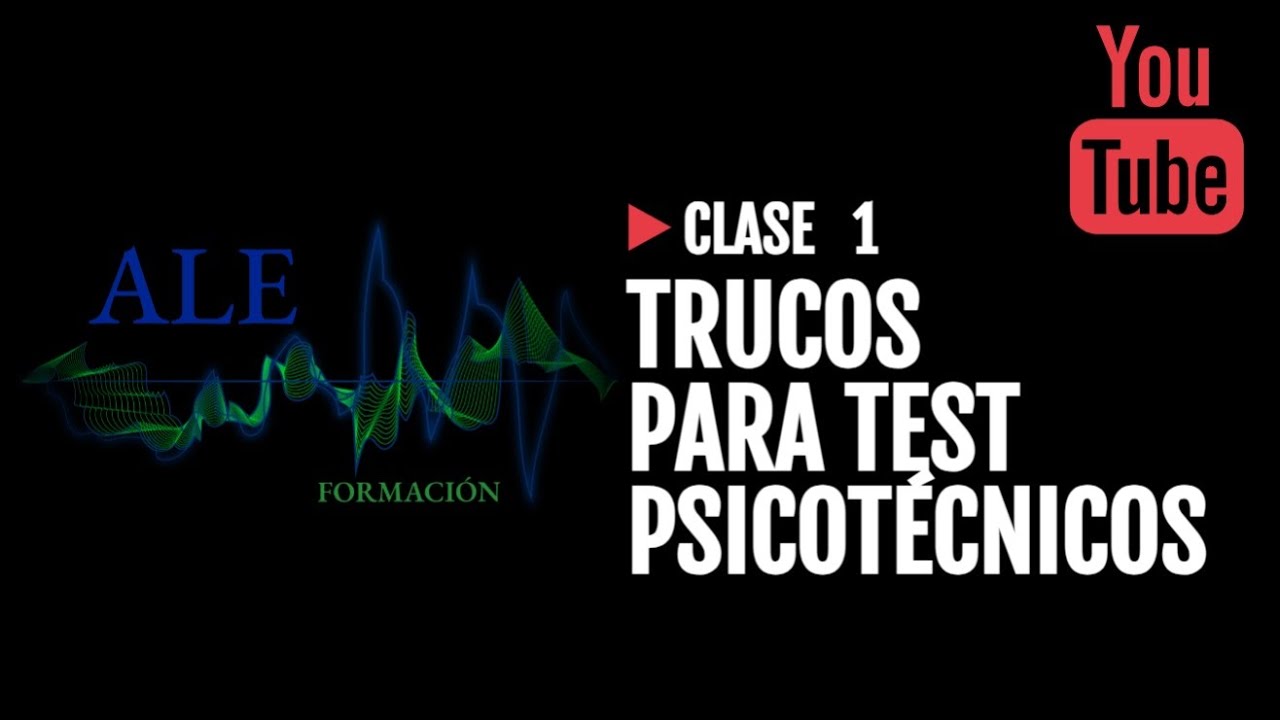 😎 TRUCOS 😎 para resolver Test PSICOTÉCNICOS - Repaso Clase 1