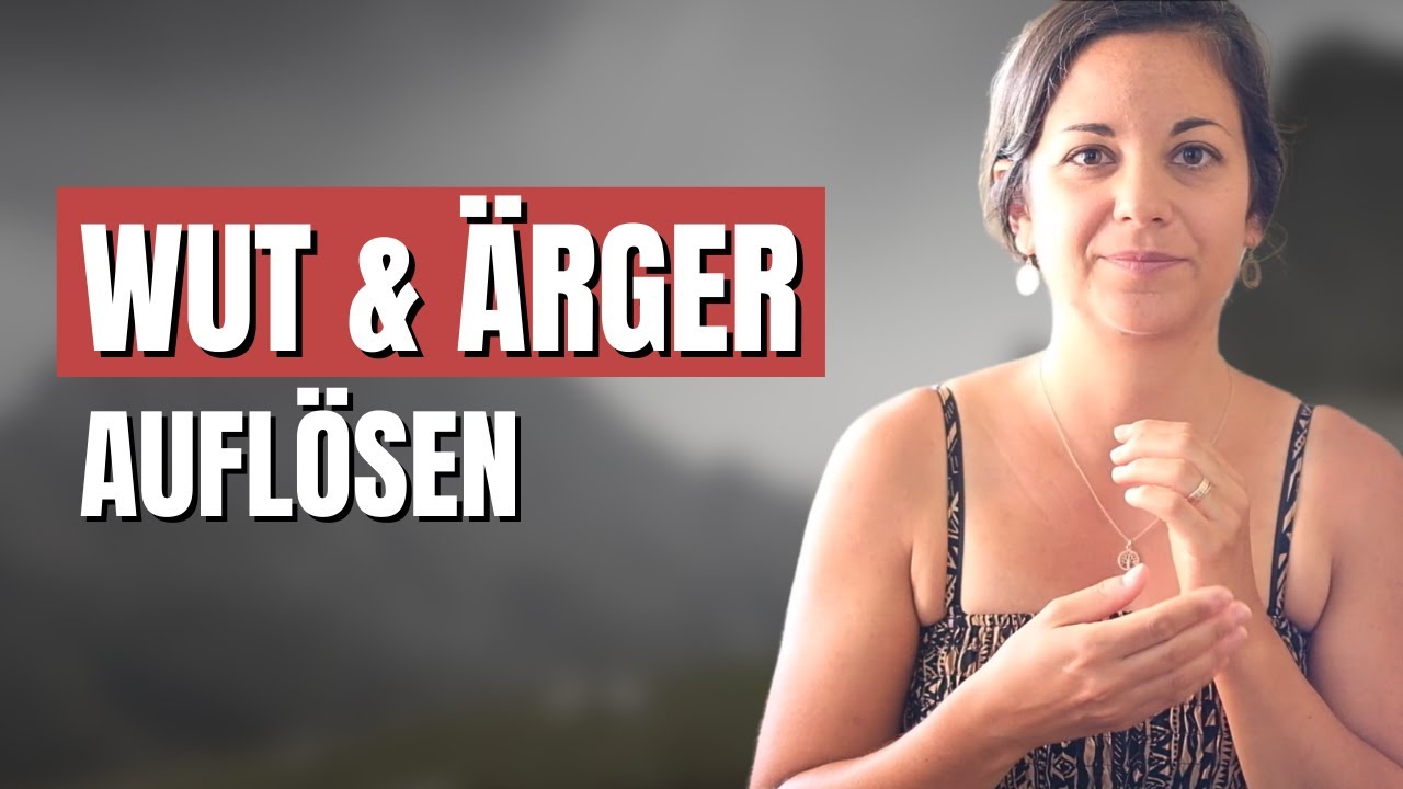 Wut & Ärger auflösen mit EFT-Tapping | Klopfakupressur | Klopftechnik