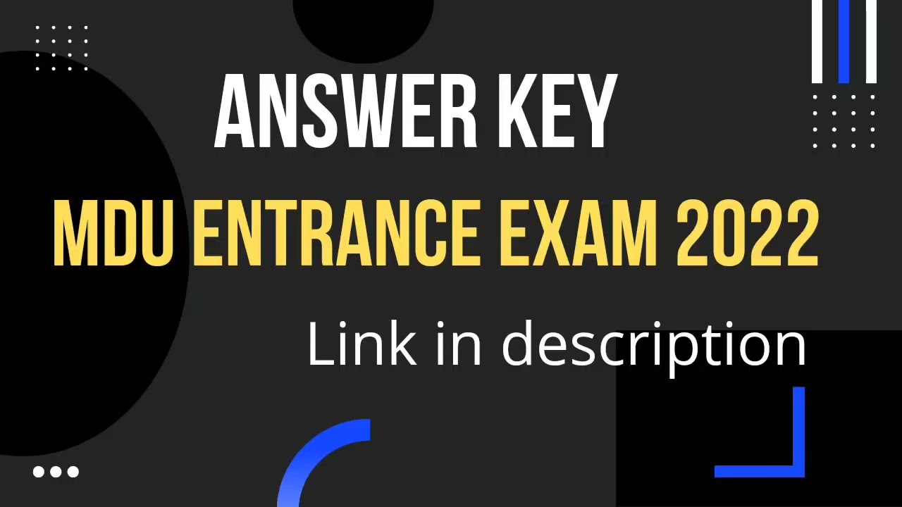 Answer Key || MDU Entrance Exam 2022 || Check Description Box