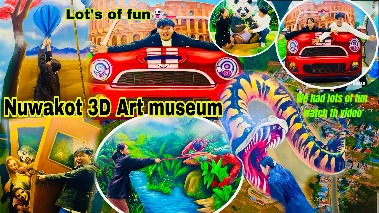 Aankha Nai Jhukkine Yo Ta Real Jastai Lagyo 😱 | Nuwakot 3D Art Museum