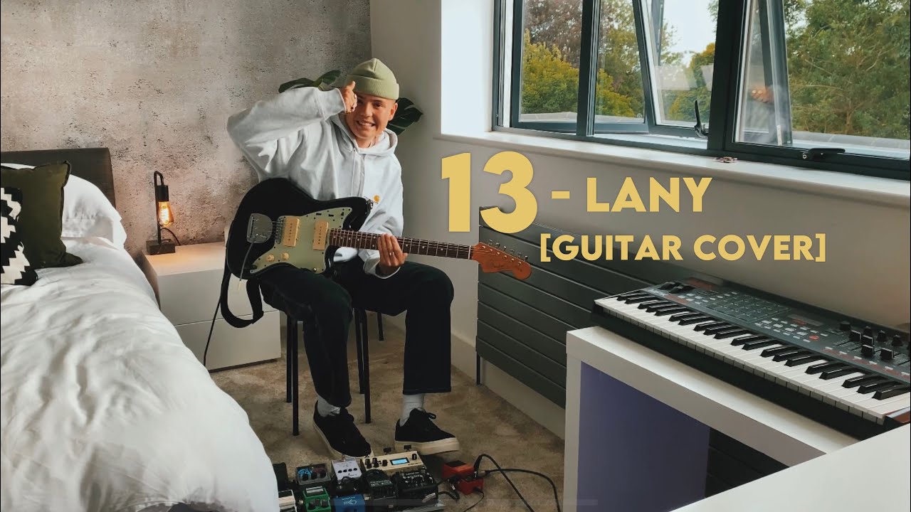 13 - LANY [GUITAR COVER]