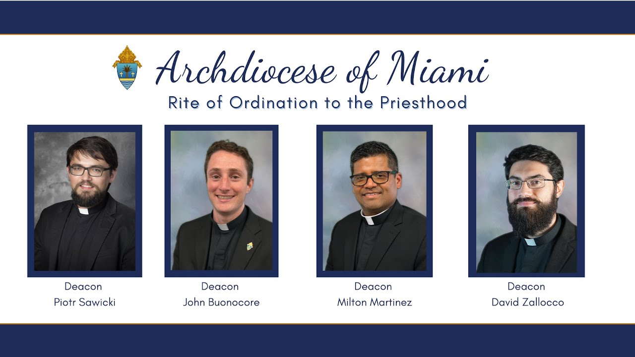 Live:: Rite of Ordination to the Priesthood 2024 - Archdiocese of Miami